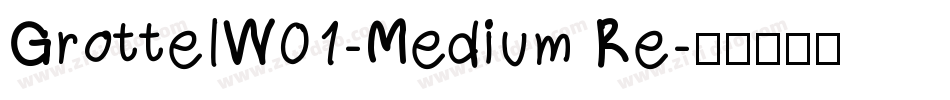 GrottelW01-Medium Re字体转换